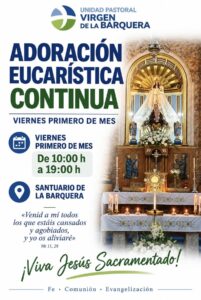 Lee más sobre el artículo Adoración Eucarística Continua- Viernes primero de mes